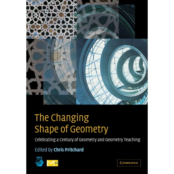 The Changing Shape of Geometry, (Paperback)