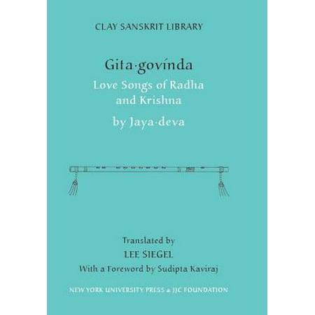 Gita Govinda : Love Songs of Radha and Krishna