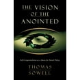 thumbnail image 1 of Pre-Owned The Vision of the Anointed: Self-Congratulation as a Basis for Social Policy, 9780465089956, Paperback,, 1 of 1