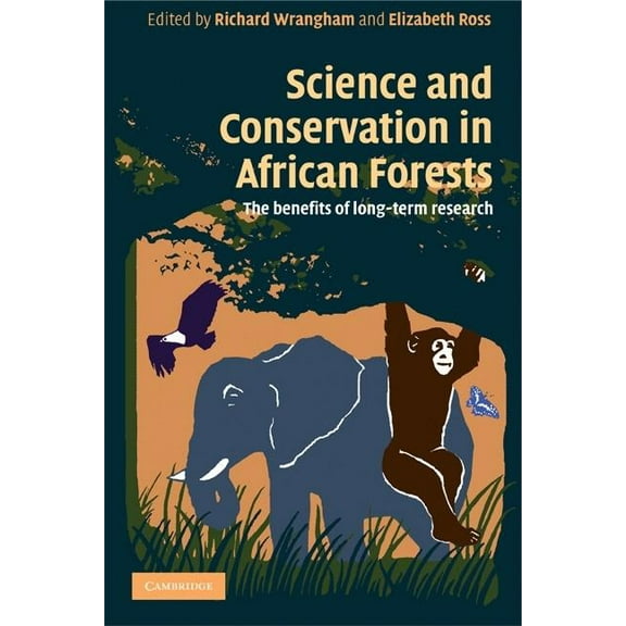 Science and Conservation in African Forests, (Paperback)
