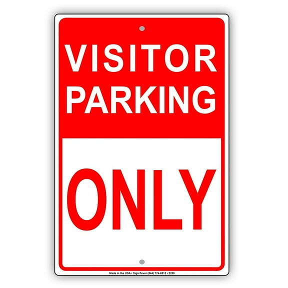Visitor Parking Only Reserved Spot Alert Caution Warning Notice Aluminum Metal Sign 8"x12" Plate