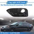 thumbnail image 2 of Parrilla de luz de niebla frontal izquierda No. 71107TW1H00 cubiertas de luz de niebla para parachoques delantero para Honda Accord Crosstour 2014-2016 ABS negro 1 Pc, 2 of 6