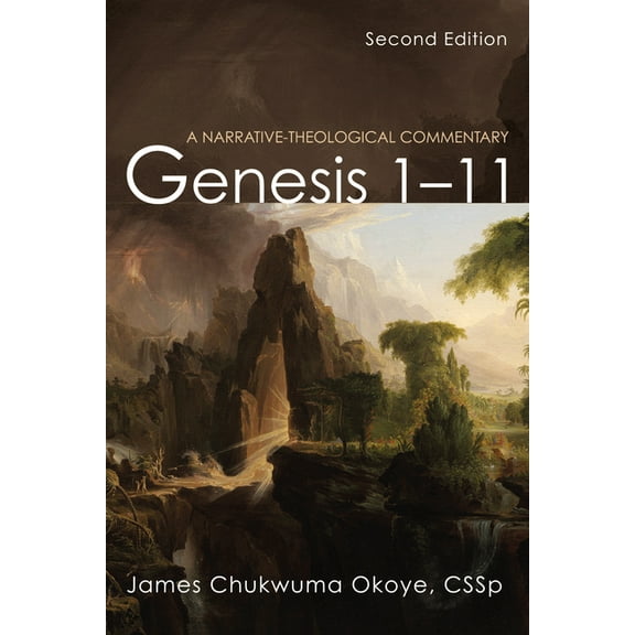 Genesis 1-11, Second Edition: A Narrative-Theological Commentary, (Paperback)
