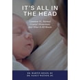 thumbnail image 2 of Pre-Owned It's All in the Head: Common vs. Normal Cranial Distortions And What it All Means (Paperback) 0986112240 9780986112249, 2 of 2