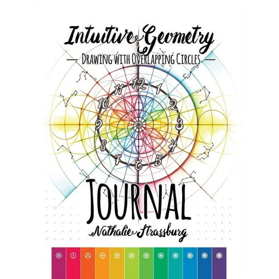 Intuitive Geometry - Drawing with overlapping circles - Journal, (Paperback)