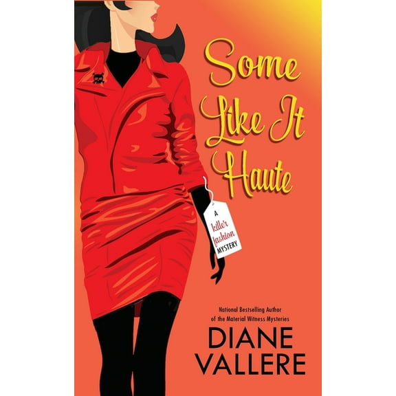 Killer Fashion Mystery Some Like It Haute, Book 4, (Paperback)