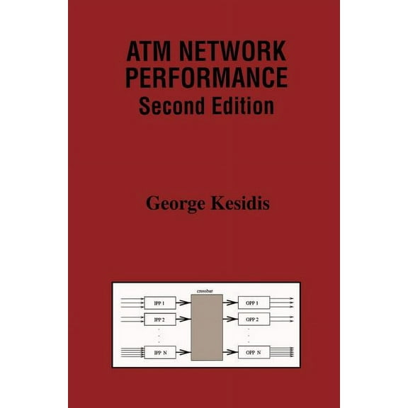 The Springer International Engineering a ATM Network Performance, Book 537, (Paperback)