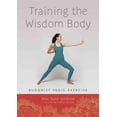 thumbnail image 1 of Training the Wisdom Body, Rose Taylor Goldfield Paperback, 1 of 1