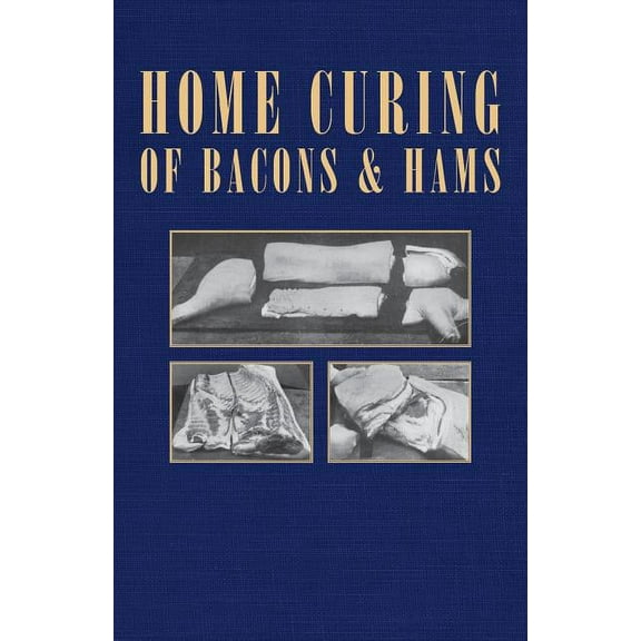Home Curing of Bacon and Hams (Paperback)