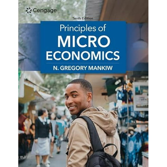 Pre-Owned Principles of Microeconomics, 9780357722862, 0357722868, Paperback, 10 edition