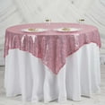 thumbnail image 2 of Efavormart LUXURY Pink Sequin Square Tablecloth Overlay Square Tablecloth Cover For Wedding Party Event Banquet - 60" x 60", 2 of 11
