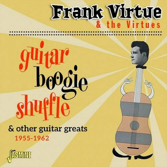 Virtue,Frank & the Virtues - Guitar Boogie Shuffle & Other Guitar Greats 1955-1962 - Music & Performance - CD