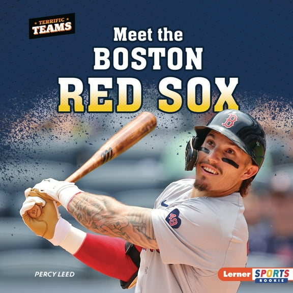 Terrific Teams (Lerner Sports Rookie) Meet the Boston Red Sox, (Hardcover)