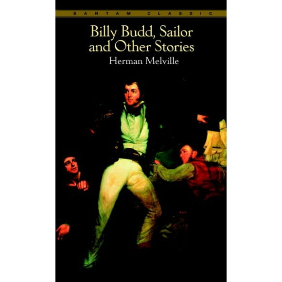 Pre-owned Billy Budd Sailor and Other Stories, Paperback by Melville, Herman; Hayford, Harrison; Sealts, Merton M., ISBN 0553212745, ISBN-13 9780553212747