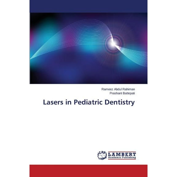 Lasers in Pediatric Dentistry (Paperback)