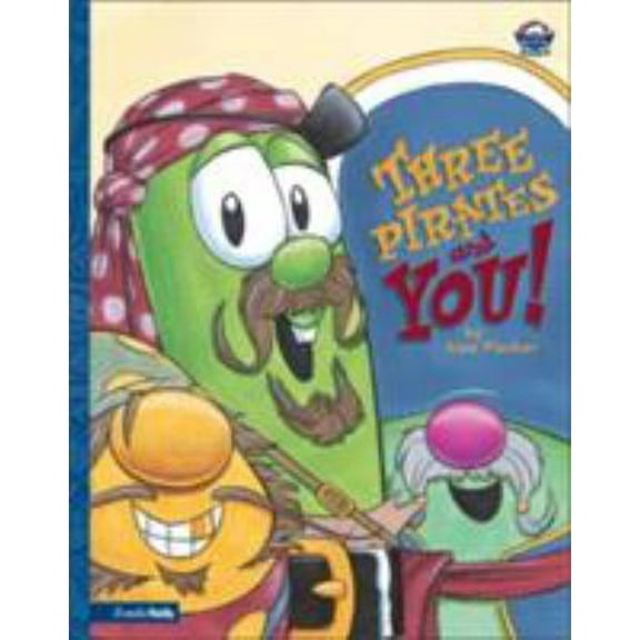 Pre-Owned Three Pirates and You! (Hardcover) 0310707242 9780310707240