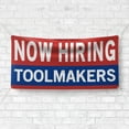 thumbnail image 4 of Now Hiring Toolmakers 13 oz Heavy Duty Vinyl Banner Tool Maker Jobs Available Help Wanted Sign for Business Advertising Indoor/Outdoor Single-Sided with Metal Grommets (4x6 ft, Re & Wh & Bl), 4 of 6