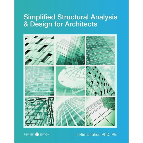 Simplified Structural Analysis and Design for Architects, (Paperback)