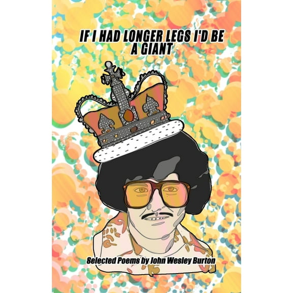 If I Had Longer Legs I'd be a Giant (Paperback)