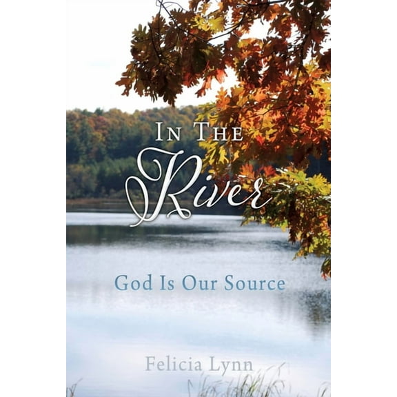 In The River: God Is Our Source, (Paperback)