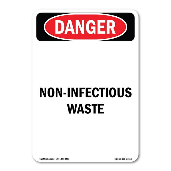 OSHA Danger Sign -  Non-Infectious Waste | Decal | Protect Your Business, Construction Site, Warehouse & Shop Area |  Made in The USA