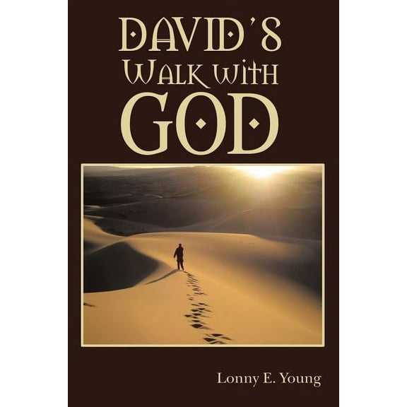 David's Walk with God, (Paperback)