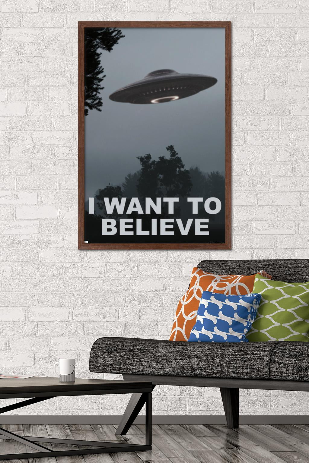 I Want To Believe Wall Poster, 22.375" x 34" Framed