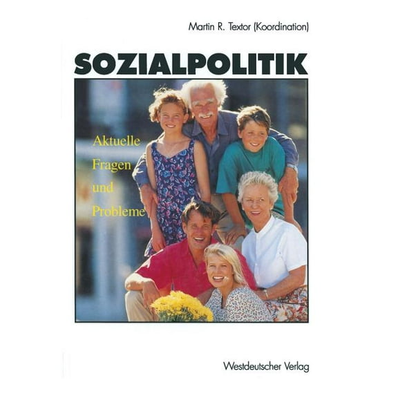 Sozialpolitik: Aktuelle Fragen Und Probleme, (Paperback)
