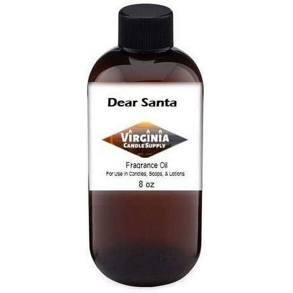 Dear Santa 8oz Bottle for Candle Making, Soap Making, Tart Making, Room Sprays, Lotions, Car Fresheners, Slime, Bath Bombs, Warmers