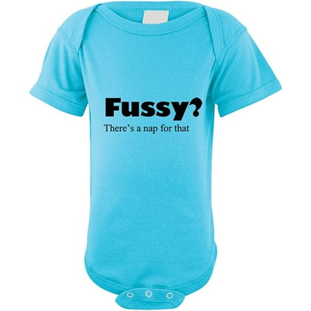 

Fussy There s A Nap For That Infant Toddler Baby Cotton Bodysuit One Piece Aqua Blue 18 Months