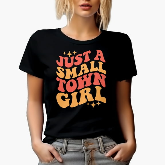 Just a Small Town Girl, Quote for Women, Girls or Female, Groovy Retro Wavy Text Merch Gift, Black T-Shirt, Small