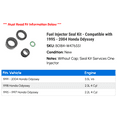 thumbnail image 2 of Fuel Injector Seal Kit - Compatible with 1995 - 2004 Honda Odyssey 1996 1997 1998 1999 2000 2001 2002 2003, 2 of 2