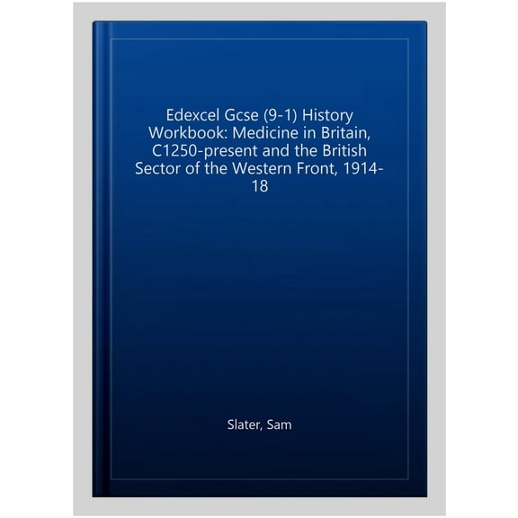 Edexcel Gcse (9-1) History Workbook: Medicine In Britain, C1