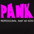 thumbnail image 3 of CafePress - PANK Professional Aunt No Kids Women's Dark T Shir - Women's Traditional Fit Dark T-Shirt, 3 of 4