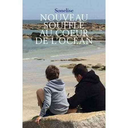 - Nouveau Souffle au Cœur de l'Océan - eBook