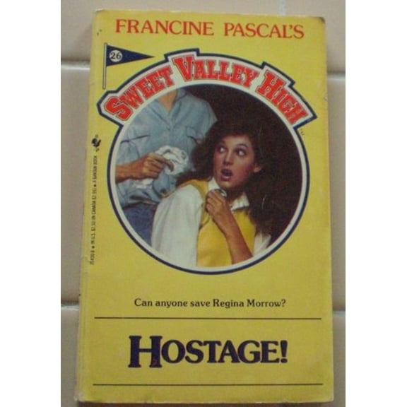 Pre-Owned Hostage! (Sweet Valley High, No 26) (Mass Market Paperback) 0553254308