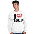thumbnail image 5 of I Love Loud Heart Eyes Funny EDM Pot Long Sleeve TShirt Men Women Brisco Brands X, 5 of 6