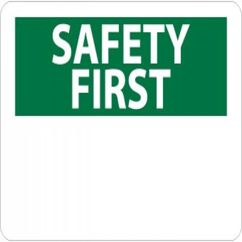 NMC SF1I OSHA Sign, Legend SAFETY FIRST, 14 Length x 10 Height