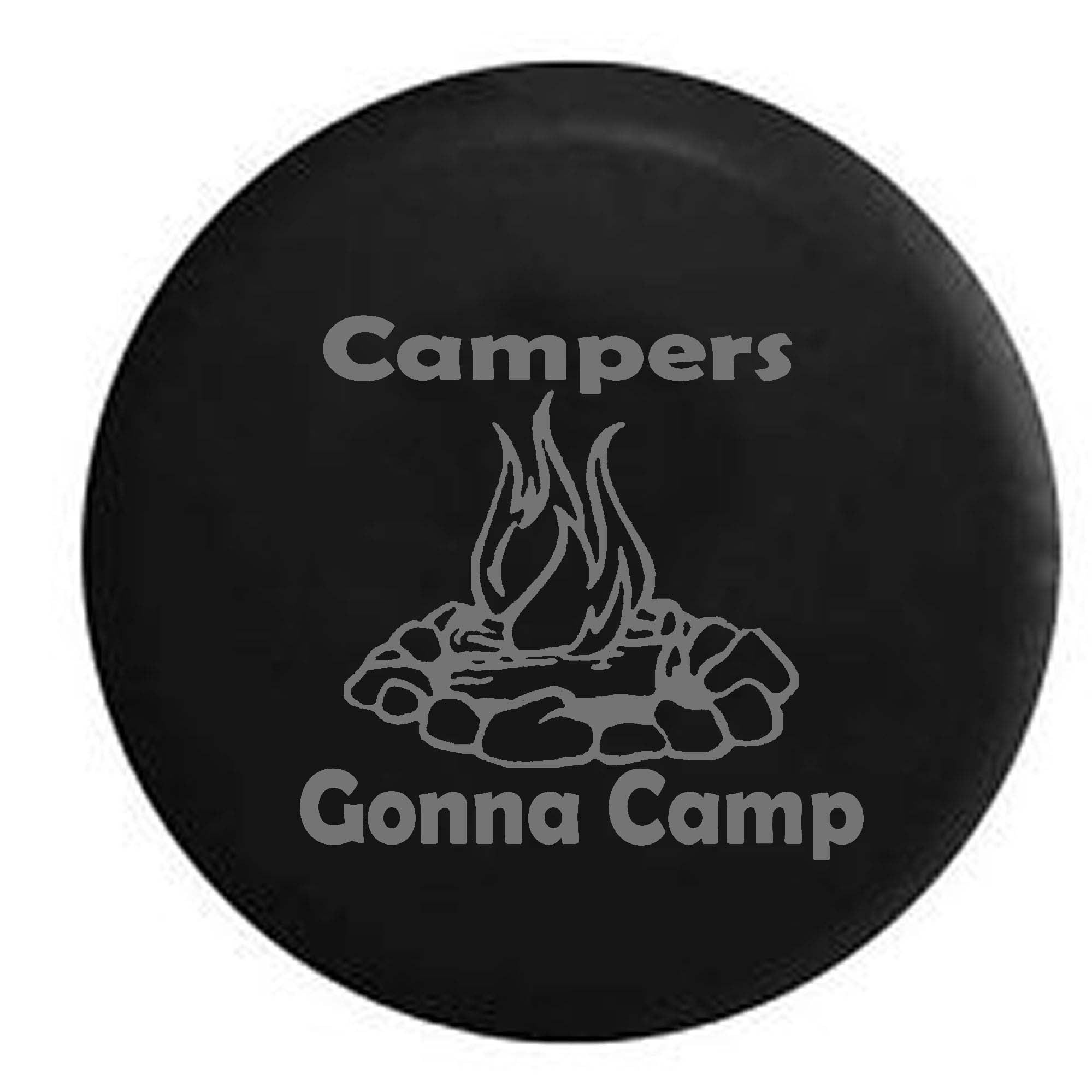 Campers Gonna Camp Campfire RV Travel Vacation Spare Tire Cover Vinyl  Stealth Black 33 in