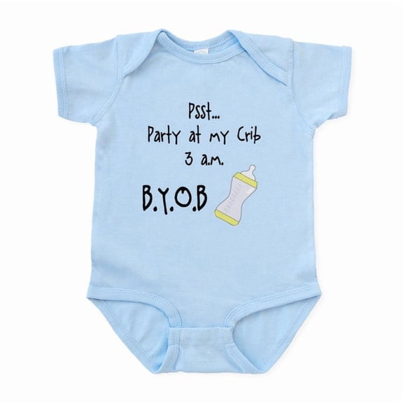 CafePress - Party At My Crib BYOB Infant Bodysuit - Baby Light Bodysuit, Size Newborn - 24 Months