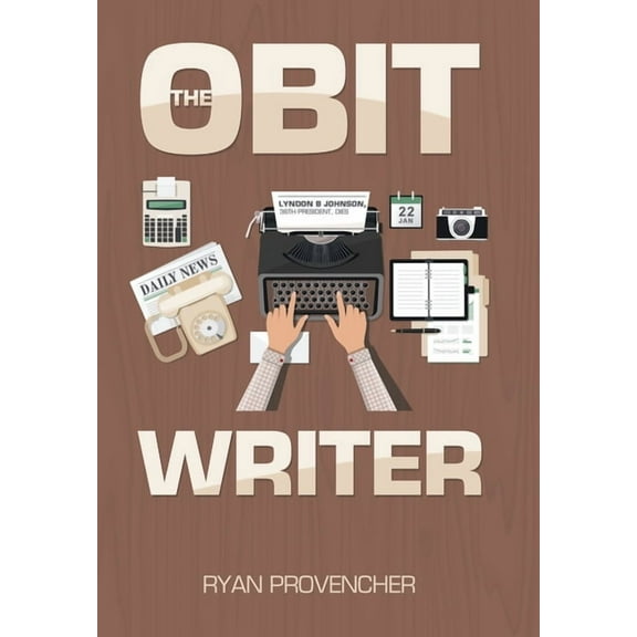 The Obit Writer, (Hardcover)