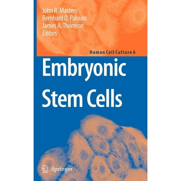 Human Cell Culture Embryonic Stem Cells, Book 6, (Hardcover)