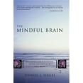 thumbnail image 1 of Pre-Owned The Mindful Brain: Reflection and Attunement in the Cultivation of Well-Being (Hardcover) 039370470X 9780393704709, 1 of 1