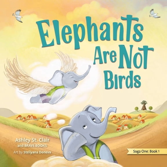 Freedom Island Elephants Are Not Birds, (Paperback)