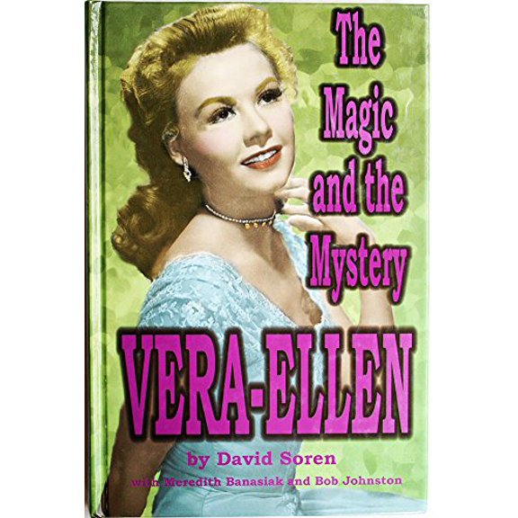 Pre-Owned Vera-Ellen: The Magic and the Mystery, 9781887664486, 1887664483, Hardcover,