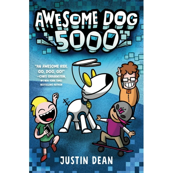 Awesome Dog 5000 Awesome Dog 5000 (Book 1), (Paperback)