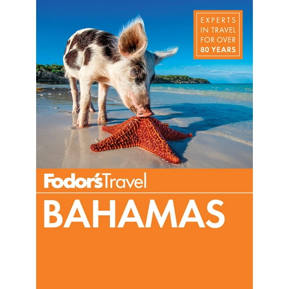Pre-Owned Fodor's Bahamas (Paperback) 1640970185 9781640970182