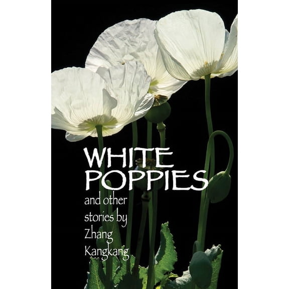 White Poppies and Other Stories, (Hardcover)