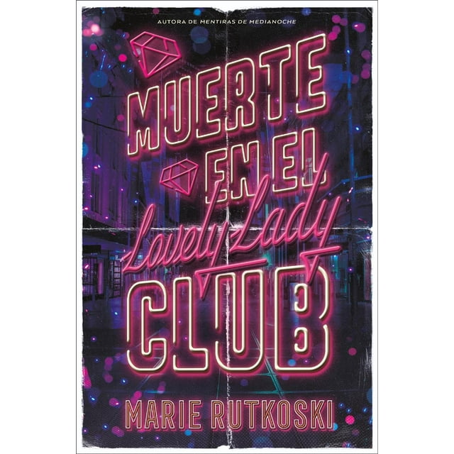 Libro Muerte En El Lovely Lady Club Tapa Blanda, Autor Marie Rutkoski, Editorial Stefano
