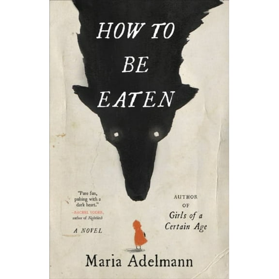 Pre-Owned How to Be Eaten Paperback